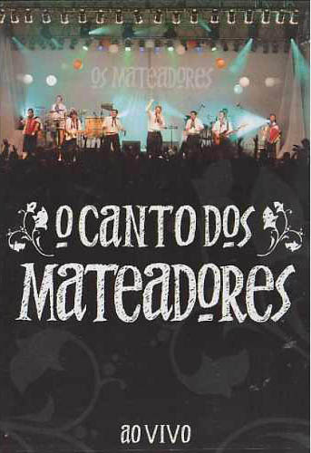 DVD O Canto dos Mateadores - Ao Vivo