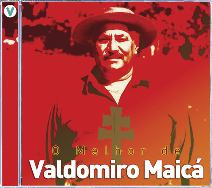 CD O Melhor de Valdomiro Maicá